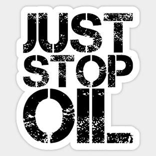 Just Stop Oil Sticker